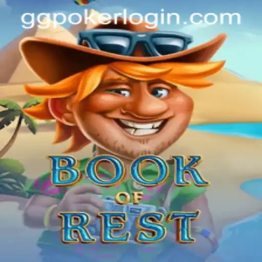 Exploring the Fascinating World of BookofRest and Its Connection to GGPoker