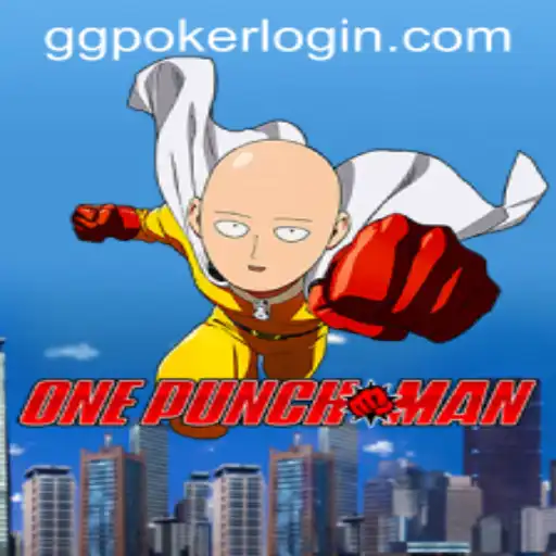 Exploring OnePunchMan: An Intriguing Intersection with GGPoker